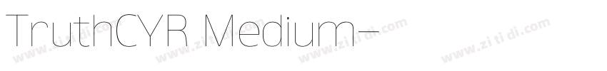 TruthCYR Medium字体转换